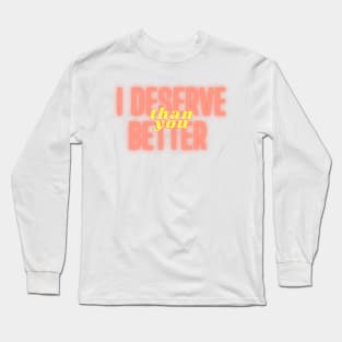 Better - Meghan trainor Long Sleeve T-Shirt